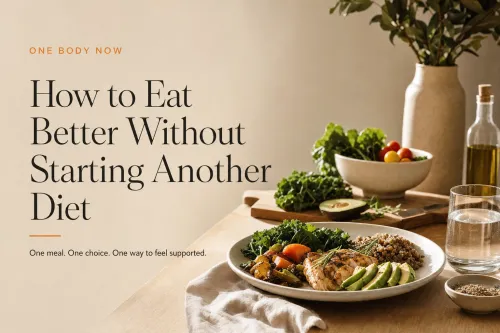 Healthy Eating Without Dieting: A Calm Guide to Better Meals