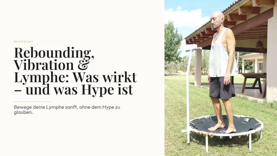 Rebounding, Vibration & Lymphe: Was wirkt – und was Hype ist